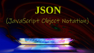 Czym jest JSON – JavaScript Object Notation w teorii i praktyce